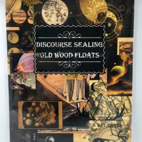 Sticker Book-Old Wood Floats (Discourse Sealing)